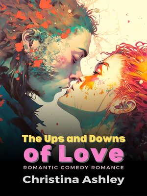 cover image of The Ups and Downs of Love